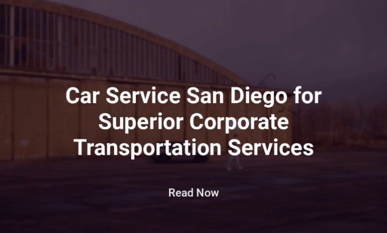 Car Service San Diego